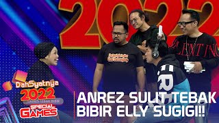 Sulit Banget!! Anrez Bingung Menebak Omongan Elly Sugigi - DAHSYATNYA 2022