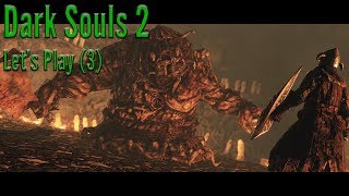 The Poison Gauntlet -- Let's Play Dark Souls 2 (Part 3)