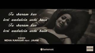Jinke Liye// Lyrics Video//Singer: Neha Kakkar ft. Jaani//2020
