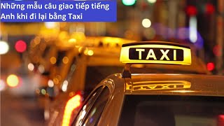 Giao tiếp tiếng Anh khi đi Taxi