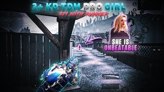 She is tdm pro girl 3+ kd op—Runner gaming | Pubg mobile | 1v1 tdm