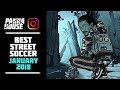 BEST STREET FOOTBALL SKILLS | JAN18 @pannahouse