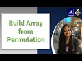 Build Array from Permutation | Leetcode solutions - 1920