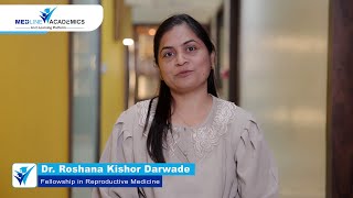 Fellowship in Reproductive Medicine in Bangalore - Dr. Roshana Kishor Darwade | Testimonial