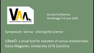 UBeeO: a novel tool for selection of varroa resistant honey bees, Kaira Wagoner