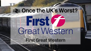 Once the UK's WORST Operator - First Great Western!? | Western Operators #1 - FGW