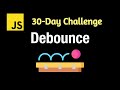 Debounce - Leetcode 2627 - JavaScript 30-Day Challenge