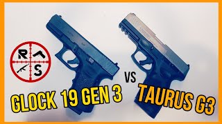 GLOCK 19 GEN 3 VS TAURUS G3 COMPARISON #gun #taurus #glock