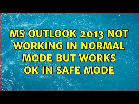 MS Outlook 2013 not working in normal mode but works ok in safe mode (3 Solutions!!)