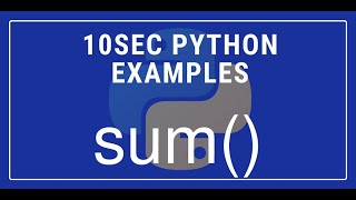 10sec Python Examples sum() Built in Function by Code Recipe