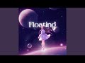 Floating