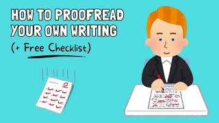 How To Proofread Your Own Writing (+ Free Checklist) ✍️