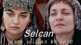 From Villian to Hero | A Tribute to Selcan Hatun