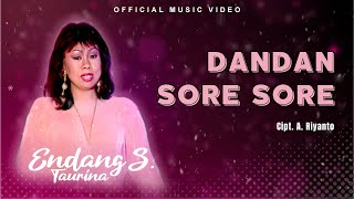 Endang S. Taurina - Dandan Sore Sore (Official Music Video)