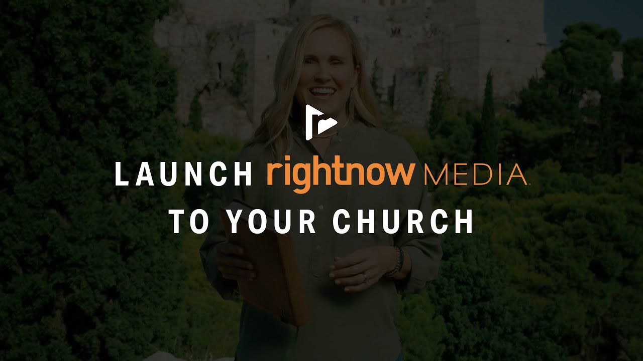 Launch RightNow Media To Your Church Using This Video - YouTube