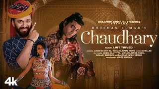 Chaudhary (HD Video❤️) Amit Trivedi | Jubin Nautiyal,Mame Khan, Yohani | #Chaudhary