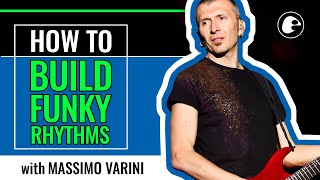 Massimo Varini Electric Guitar Lesson - Build Funky Rhythms on Electric Guitar | ELIXIR Strings