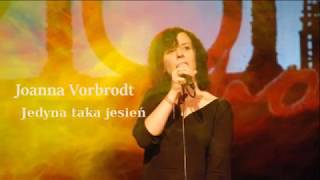 Joanna Vorbrodt -  Jedyna taka jesień