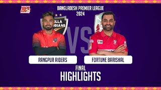 Comilla Victorians vs Fortune Barishal || Highlights || Final || Season 10 || BPL 2024