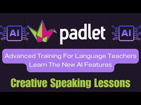 Padlet advanced tutorial for language teachers – creative speaking ideas