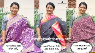 Pure Dola Silk , Semi Tussar Silk, Vidharbha Sico SAREES | #GayathriReddy |