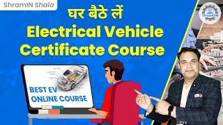 Best Electric Vehicle Online Course 2023 | Best EV Online Course 2023