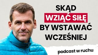 Jak wstawać rano, by dołączać do Power Walk?  | Mateusz Kusznierewicz