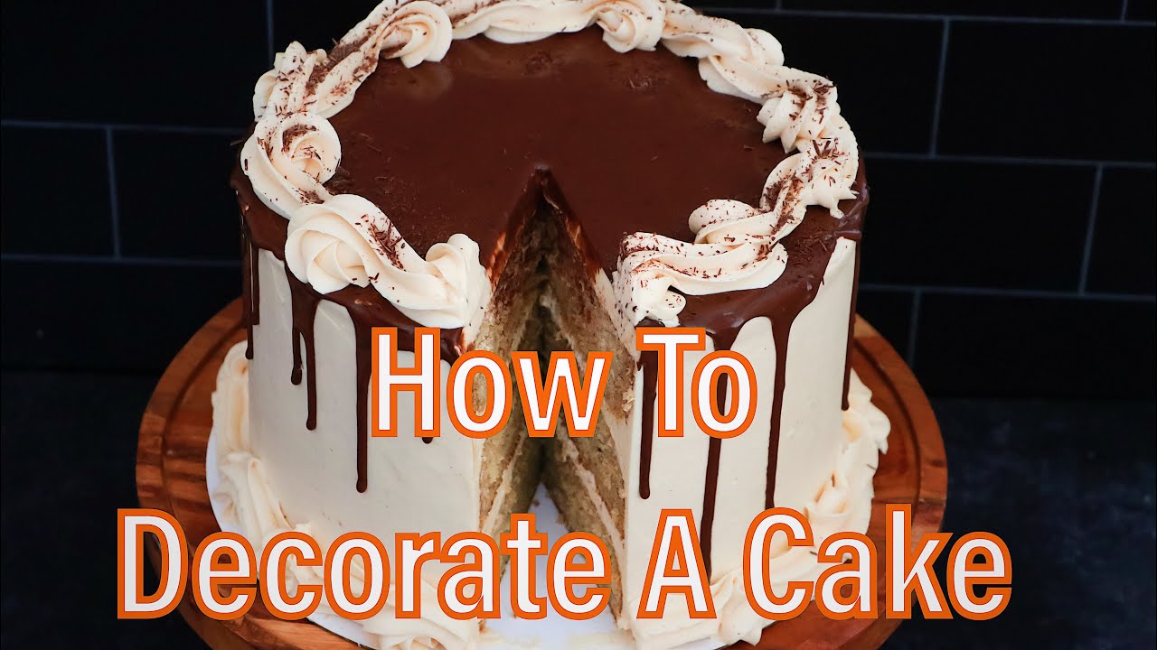 How To Decorate A Cake Youtube