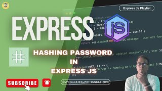 Hashing Passwords in Express.js with bcrypt 🔒 | Secure User Authentication