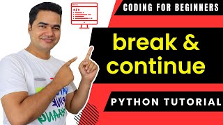 Break & Continue Statements In Python | Python Tutorials For Beginners In Hindi
