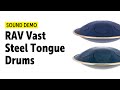 RAV Vast | Steel Tongue Drums | Sound Demo