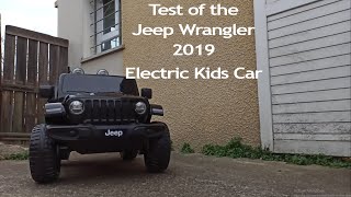 Test of the JEEP WRANGLER RUBICON 2019 - 12v Battery Electric Kids Car Ride