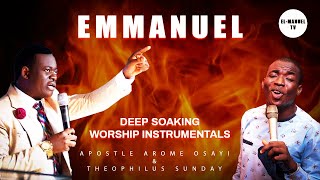 Worship Instrumentals - Emmanuel | Apostle Arome Osayi | Theophilus Sunday