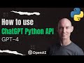 How to use Chatgpt Python API with GPT-4 model | Quick intro into the API