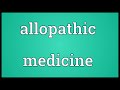 allopathic medicine meaning