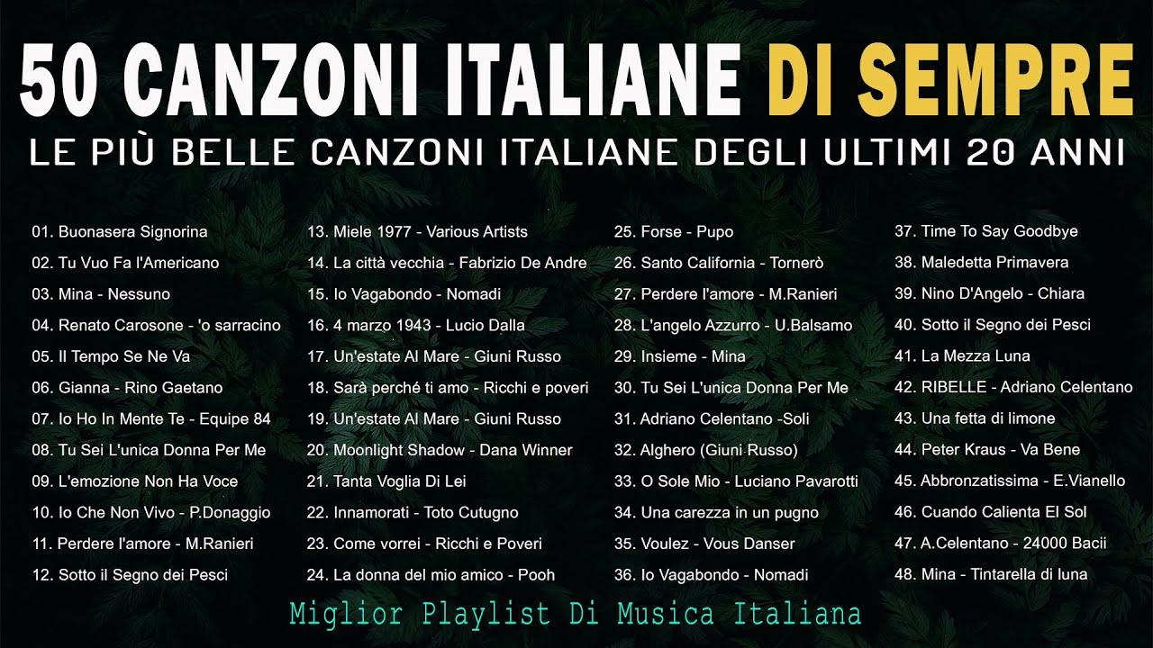 50 Canzoni Italiane Di Sempre - Le Più Belle Canzoni Italiane Degli ...