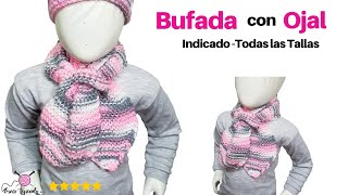 🌟 Tejidos Originales a Palitos 🌈 Bufanda con Ojal para niña a Dos Agujas en Todas las Tallas