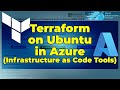 How to Install / Setup Terraform on Ubuntu in Azure (Infrastructure as Code Tools)