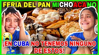 CUBANAS🇨🇺 REACCIONAN *por 1ra vez* a FERIA del PAN🥖 MICHOACANO🇲🇽 MORELIA📍 2024 ¡INFINITAS OPCIONES😭!