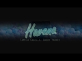 Camila Cabello, Daddy Yankee - Havana (REMIX) | Lyrics