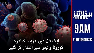 Samaa news headlines 9am - Coronavirus say eik din main mazeed 81 afraad inteqal kar gaye | SAMAA TV