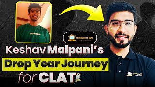 My DROP YEAR CLAT Journey I 1st Time on YouTube I Keshav Malpani