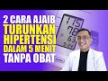 Darah Tinggi? Jangan Panik! Ini 2 Cara Ajaib Turunkan Tekanan Darah Dalam 5 Menit Tanpa Obat