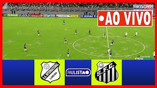 AO VIVO E COM IMAGENS: INTER DE LIMEIRA X SANTOS | PAULISTÃO 2025 | JOGO DE HOJE AO VIVO | PES 2021