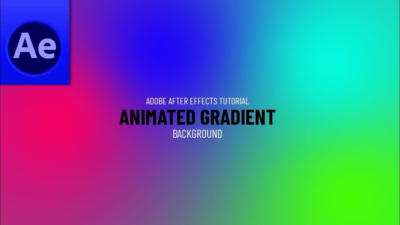 Tutorial How To Create Animated Gradient Background In After Effects