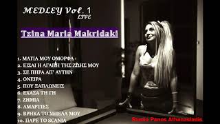 Medley Vol. 1 Live || Tzina Maria Makridaki