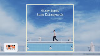 Giray Şipit - Sana Kalmayacak (Official Lyric Video)