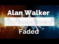 Alan Walker - Faded - Guitar tutorial (TAB)