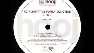 KC Flightt vs Funky Junction ‎– Voices (Pete Heller Main Mix)