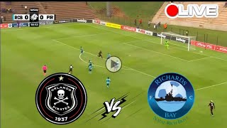 🔴#LIVE: ORLANDO PIRATES vs RICHARD BAY | Nedbank Cup | Goal \u0026 Extended Highlights